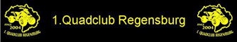 Banner 1. Quad/Buggy Club Regensburg Banner 1. Quad/Buggy Club Regensburg