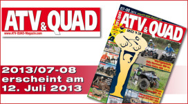 ATV&QUAD Magazin 2013/07-08: erscheint am 12. Juli 2013